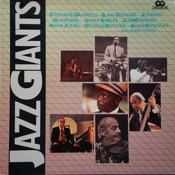 Bild Stéphane Grappelli, Slam Stewart, Johnny Guarnieri, Jimmy Shirley, Joe Newman, Hank Jones, George Duvivier, Alan Dawson – Jazz Giants | 1981 | Vinyl, LP, Stereo, Compilation | Jazz | Italy Schallplatten Ankauf