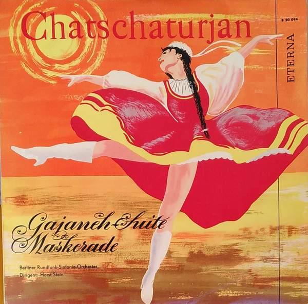 Bild Aram Khachaturian, Rundfunk-Sinfonieorchester Berlin, Horst Stein – Gajaneh-Suite / Maskerade | 1967 | Vinyl, LP, Mono | Classical | German Democratic Republic (GDR) Schallplatten Ankauf