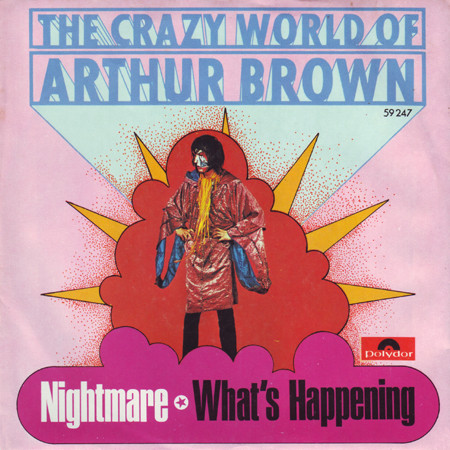 Bild The Crazy World Of Arthur Brown – Nightmare / What’s Happening | 1968 | Vinyl, Promo, 7″, Single | Rock | Germany Schallplatten Ankauf
