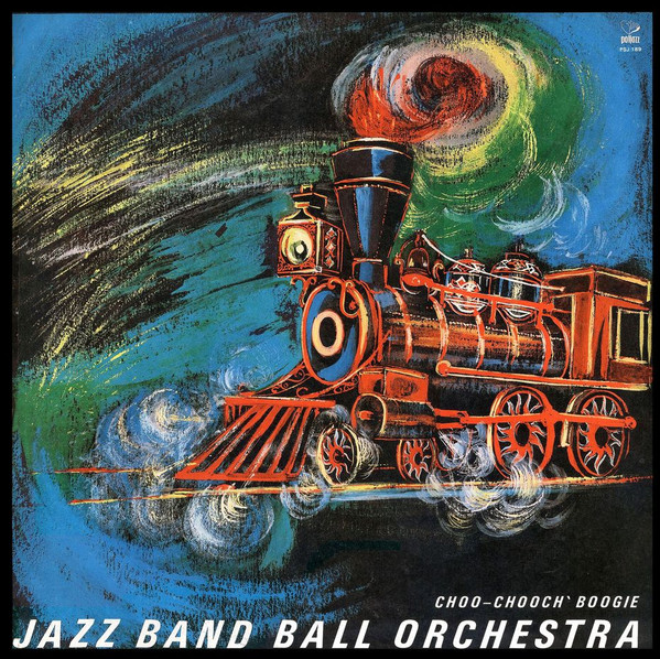 Bild Jazz Band Ball Orchestra – Choo-Chooch’ Boogie | 1987 | Vinyl | Jazz | Poland Schallplatten Ankauf