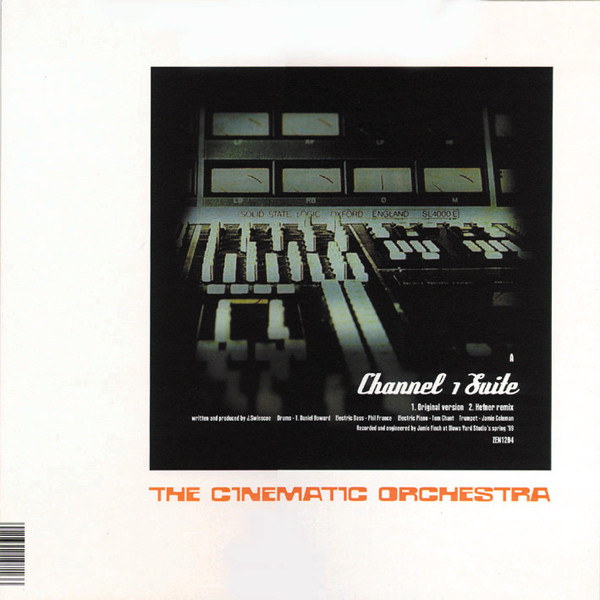 Bild The Cinematic Orchestra – Channel 1 Suite / Ode To The Big Sea | 1999 | Vinyl, 12″, 33 ⅓ RPM | Electronic | UK Schallplatten Ankauf