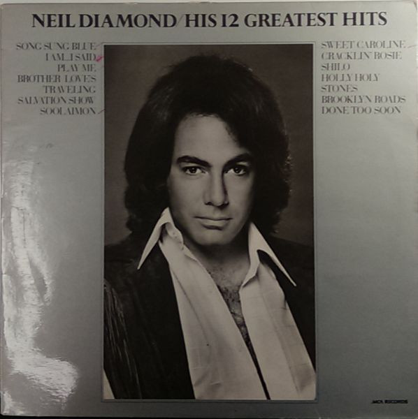 Bild Neil Diamond – His 12 Greatest Hits | 1974 | Vinyl, LP, Compilation, Repress | Rock, Pop | Germany Schallplatten Ankauf