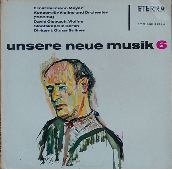 Bild Ernst Hermann Meyer, David Oistrach, Staatskapelle Berlin, Otmar Suitner – Konzert Für Violine Und Orchester (1963/64) | 1965 | Vinyl, LP, Mono | Classical | German Democratic Republic (GDR) Schallplatten Ankauf