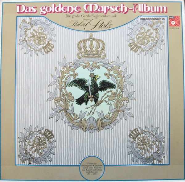 Bild Robert Stolz, Die Grosse Garde-Regimentsmusik – Das Goldene Marsch-Album | Vinyl, LP, Quadraphonic | Brass & Military | Germany Schallplatten Ankauf