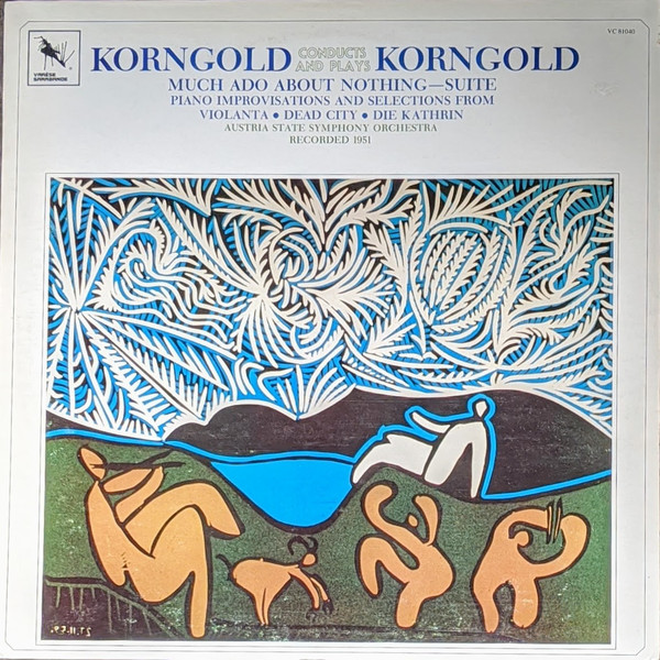 Bild Erich Wolfgang Korngold – Korngold Conducts And Plays Korngold | 1978 | Vinyl, LP | Classical, Stage & Screen | US Schallplatten Ankauf
