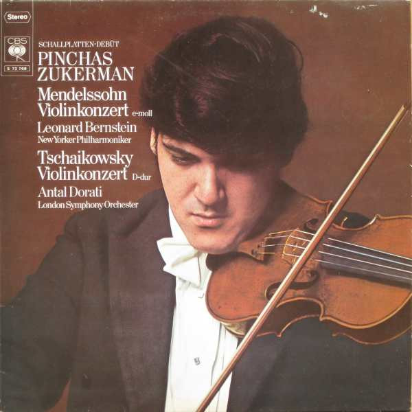 Bild Pinchas Zukerman, Felix Mendelssohn-Bartholdy, Pyotr Ilyich Tchaikovsky – Schallplatten-Debüt Mendelssohn Violinkonzert E-moll, Tchaikowsky Violinkonzert D-Dur | Classical Schallplatten Ankauf