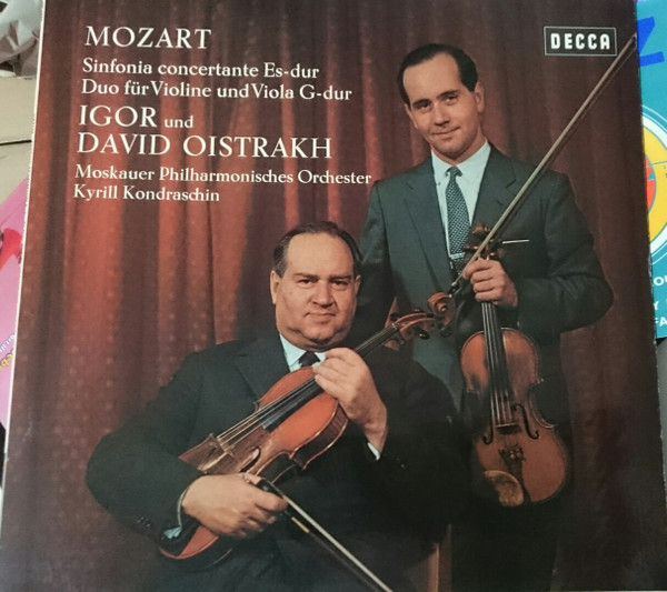 Bild Wolfgang Amadeus Mozart – Igor Oistrach Und David Oistrach, Moscow Philharmonic Orchestra, Kiril Kondrashin – Sinfonia Concertante Es-Dur. Duo Für Viola Und Violine G-Dur | Classical Schallplatten Ankauf