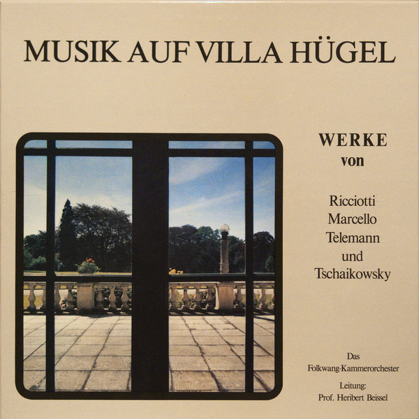 Bild Carlo Ricciotti, Alessandro Marcello, Georg Philipp Telemann Und Pyotr Ilyich Tchaikovsky, Das Folkwang-Kammerorchester, Heribert Beissel – Musik Auf Villa Hügel | 1981 | Classical Schallplatten Ankauf