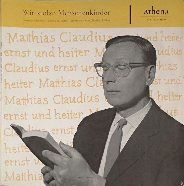 Bild Matthias Claudius, Günther Lüders – Wir Stolze Menschenkinder | Vinyl, Album, 33 ⅓ RPM, 10″ | Non-Music | Germany Schallplatten Ankauf