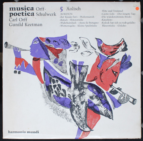 Bild Carl Orff, Gunild Keetman – Musica Poetica Teil 5 – Orff Schulwerk – Äolisch “Reines Moll” | Vinyl, LP, Album | Classical, Children’s, Folk, World, & Country | Germany Schallplatten Ankauf