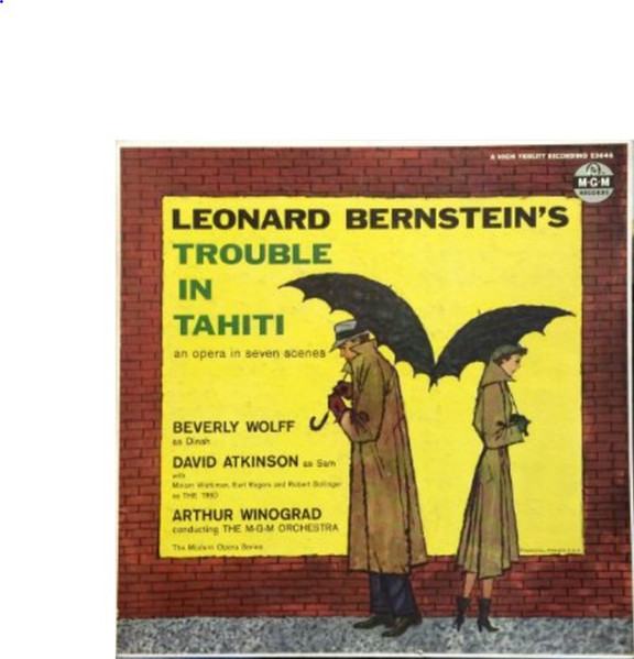 Bild Leonard Bernstein – Beverly Wolff, David Atkinson, Arthur Winograd, Miriam Workman, Earl Rogers, Robert Bollinger, Arthur Winograd – “Trouble In Tahiti” An Opera In Seven Scenes Schallplatten Ankauf
