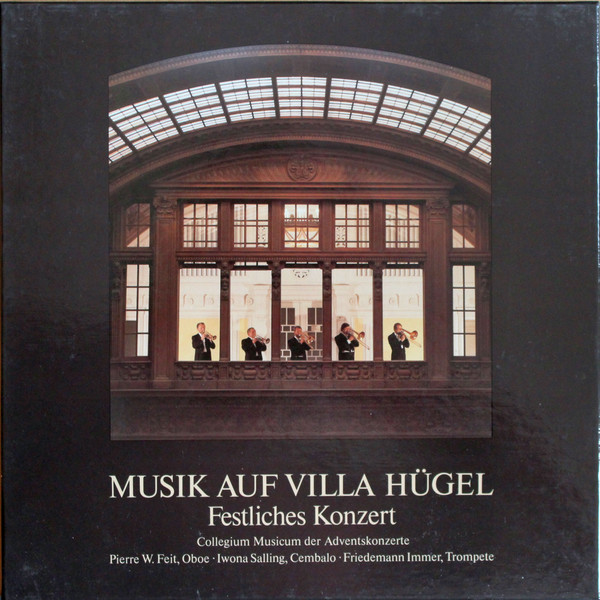 Bild Collegium Musicum Essen, Pierre W. Feit, Iwona Salling, Friedemann Immer – Musik Auf Villa Hügel Festliches Konzert | 1984 | Vinyl, LP, Stereo, Special Edition, Box Set | Classical | Germany Schallplatten Ankauf