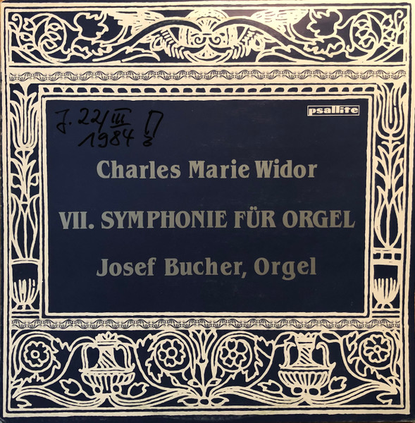 Bild Charles-Marie Widor, Josef Bucher – VII. Symphonie Für Orgel | 1978 | Vinyl, LP, Stereo | Classical | Germany Schallplatten Ankauf