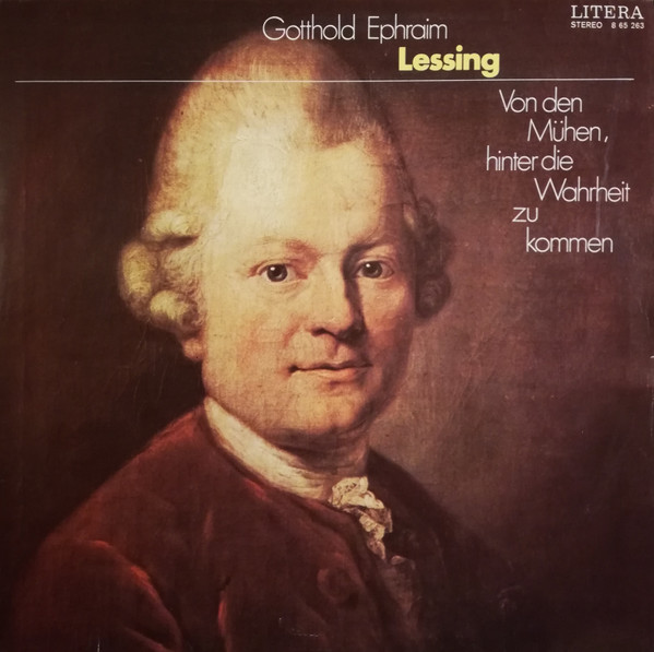 Bild Gotthold Ephraim Lessing – Von Den Mühen, Hinter Die Wahrheit Zu Kommen | Vinyl, LP | Non-Music | German Democratic Republic (GDR) Schallplatten Ankauf