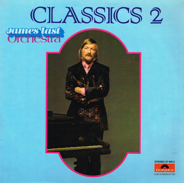 Bild Orchester James Last – Classics 2 | Vinyl, LP, Club Edition, Compilation | Pop, Classical | Germany Schallplatten Ankauf