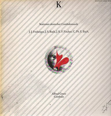 Bild Alfred Gross, Johann Jakob Froberger, Johann Sebastian Bach, Johann Caspar Ferdinand Fischer, Carl Philipp Emanuel Bach – Stationen Deutscher Cembalomusik | 1985 | Classical Schallplatten Ankauf