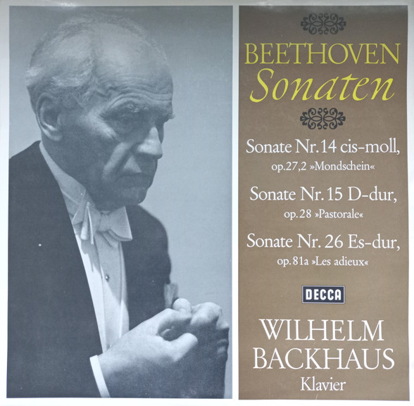 Bild Ludwig van Beethoven, Wilhelm Backhaus – Beethoven-Sonaten – Mondschein Cis-Moll Op. 27,2; Pastorale D-Dur, Op. 28; Les adieux Es-Dur, Op. 81a | Vinyl, LP, Stereo, Compilation | Classical Schallplatten Ankauf