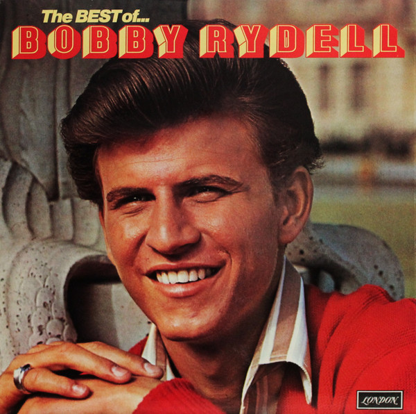 Bild Bobby Rydell – The Best Of Bobby Rydell | 1976 | Vinyl, LP, Mono, Compilation | Rock, Pop | UK Schallplatten Ankauf