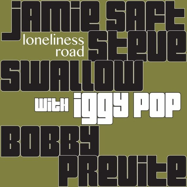 Bild Jamie Saft, Steve Swallow, Bobby Previte With Iggy Pop – Loneliness Road | 2017 | Vinyl, LP, Album | Jazz | UK Schallplatten Ankauf