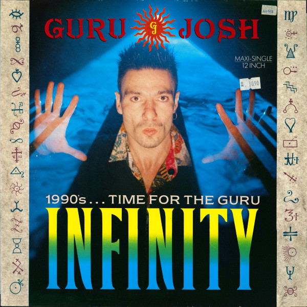 Bild Guru Josh – Infinity (1990’s…Time For The Guru) | 1990 | Vinyl, 12″, 45 RPM, Maxi-Single | Electronic | Europe Schallplatten Ankauf