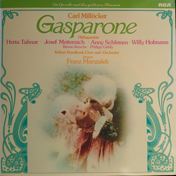Bild Carl Millöcker – Herta Talmar, Josef Metternich, Anny Schlemm, Willy Hofmann, Kölner Rundfunkchor und Kölner Rundfunk-Sinfonie-Orchester, Franz Marszalek – Gasparone (Höhepunkte) | 1979 Schallplatten Ankauf