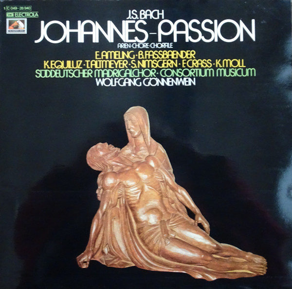 Bild Johann Sebastian Bach, Elly Ameling, Brigitte Fassbaender, Kurt Equiluz, Theo Altmeyer, Siegmund Nimsgern, Franz Crass, Kurt Moll, Der Süddeutsche Madrigalchor, Wolfgang Gönnenwein – Johanne Schallplatten Ankauf