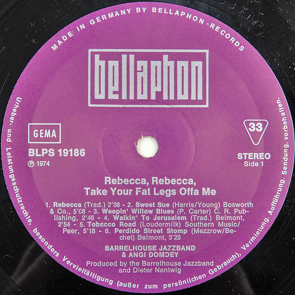 Cover zu Barrelhouse Jazzband & Angi Domdey - Rebecca, Rebecca, Take Your Fat Legs Offa Me | 1974 | Vinyl, LP, Album | Jazz, Funk / Soul, Blues | Germany