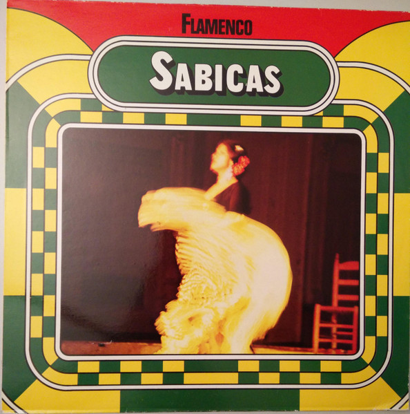 Bild Sabicas – Flamenco! | Vinyl, LP | Latin, Folk, World, & Country | Germany Schallplatten Ankauf