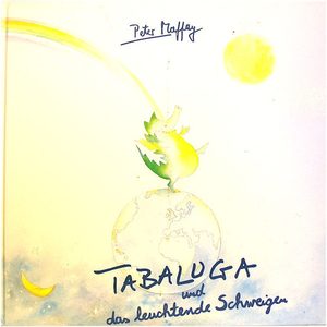 Bild Peter Maffay – Tabaluga Und Das Leuchtende Schweigen | 1986 | Vinyl, LP, Album, Stereo | Rock, Non-Music, Pop, Children’s | Germany Schallplatten Ankauf