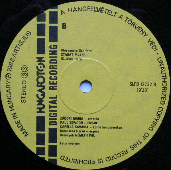 Cover zu Alessandro Scarlatti, Mária Zádori ♦ Paul Esswood ♦ Capella Savaria ♦ Pál Németh - Stabat Mater / Flute Sonata In C Minor No. 3 | 1986 | Vinyl, LP, Album | Classical | Hungary