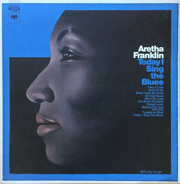 Bild Aretha Franklin – Today I Sing The Blues | 1969 | Vinyl, LP, Stereo, Compilation | Funk / Soul | US Schallplatten Ankauf