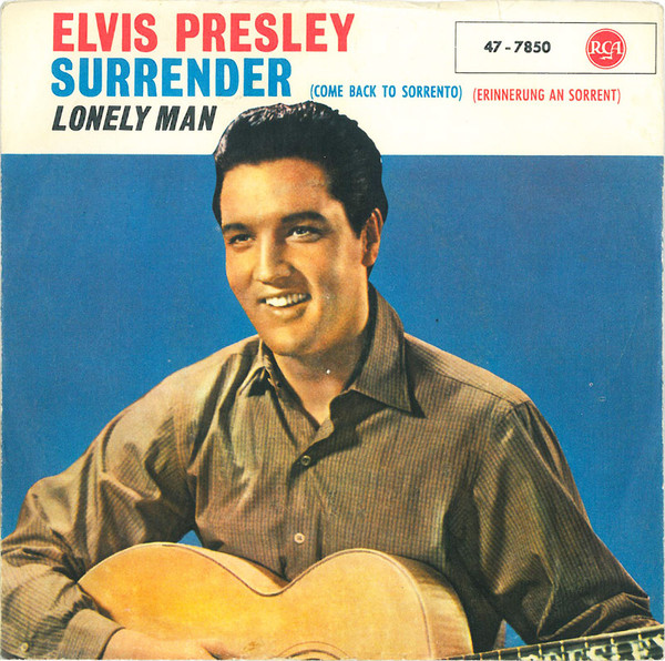 Bild Elvis Presley – Surrender (Torna A Surriento) | 1961 | Vinyl, 45 RPM, 7″, Single | Rock, Pop, Folk, World, & Country | Germany Schallplatten Ankauf