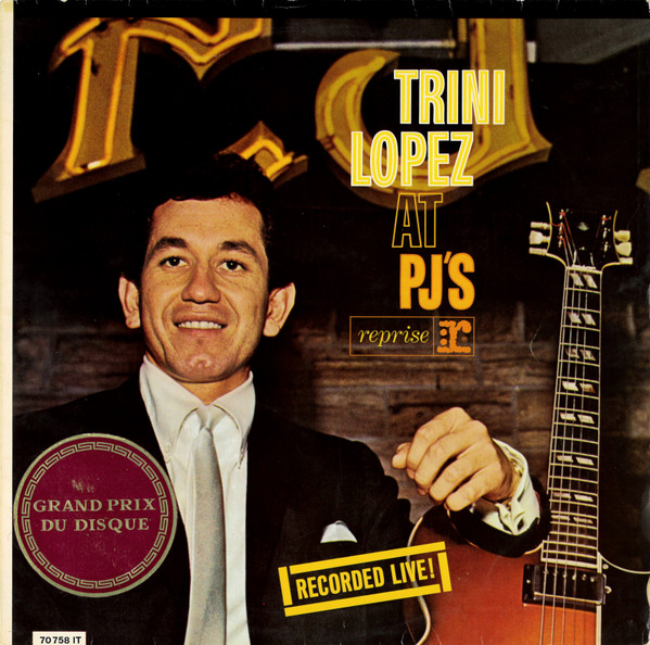 Bild Trini Lopez – Trini Lopez At PJ’s | 1964 | Vinyl, LP, Album, Mono | Rock, Latin, Funk / Soul, Pop | Germany Schallplatten Ankauf