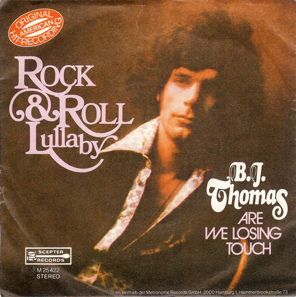 Bild B.J. Thomas – Rock & Roll Lullaby | 1972 | Vinyl, 45 RPM, 7″, Single | Rock | Germany Schallplatten Ankauf