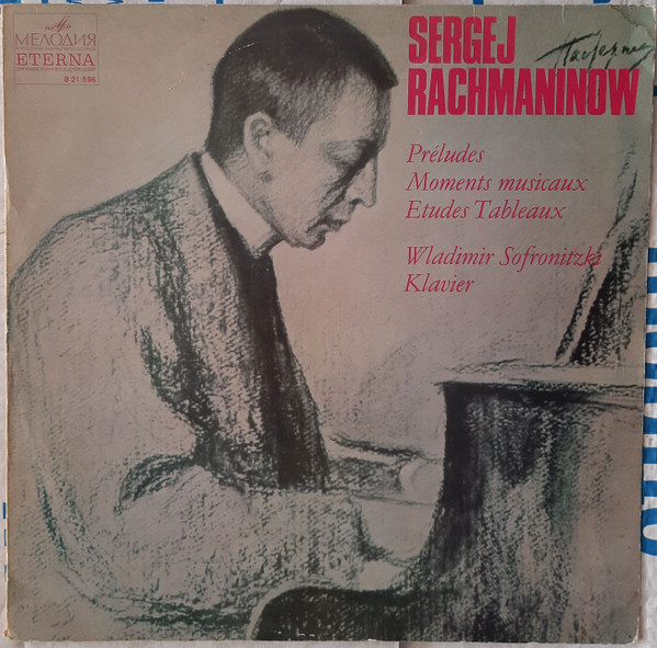 Bild Sergei Rachmaninoff, Vladimir Sofronitsky – Préludes / Moments Musicaux / Etudes Tableaux | Vinyl, LP, Mono | Classical | German Democratic Republic (GDR) Schallplatten Ankauf