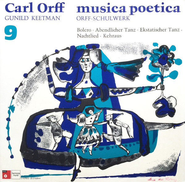 Bild Carl Orff, Gunild Keetman – Musica Poetica 9 – Orff Schulwerk (Bolero • Abendlicher Tanz • Ekstatischer Tanz • Nachtlied • Kehraus) | 1975 | Classical, Children’s, Folk, World, & Country Schallplatten Ankauf