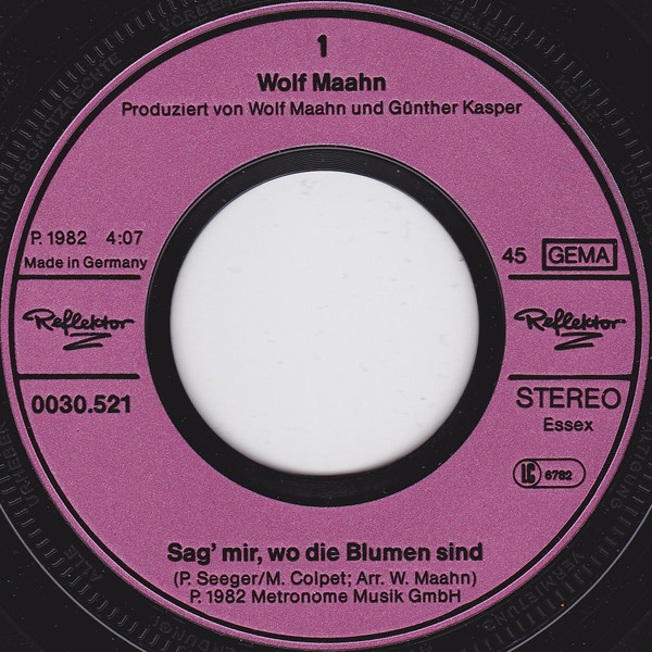 Cover zu Wolf Maahn - Sag' Mir Wo Die Blumen Sind | 1982 | Vinyl, 45 RPM, 7