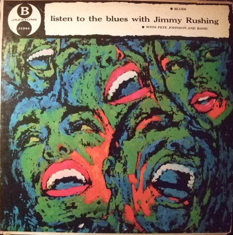Bild Jimmy Rushing – Listen To The Blues With Jimmy Rushing | 1956 | Vinyl, LP, Album, Reissue | Jazz, Blues | US Schallplatten Ankauf