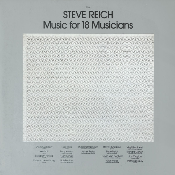 Bild Steve Reich – Music For 18 Musicians | 1978 | Vinyl, LP, Album, Stereo | Classical | Germany Schallplatten Ankauf
