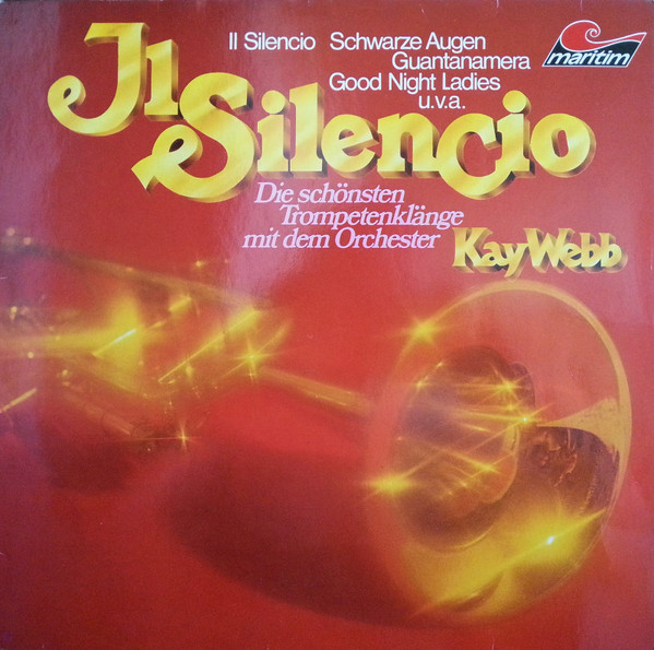 Bild Orchester Kay Webb – Il Silencio (Die Schönsten Trompetenklänge Mit Dem Orchester KayWebb) | Vinyl, LP, Reissue | Jazz | Germany Schallplatten Ankauf