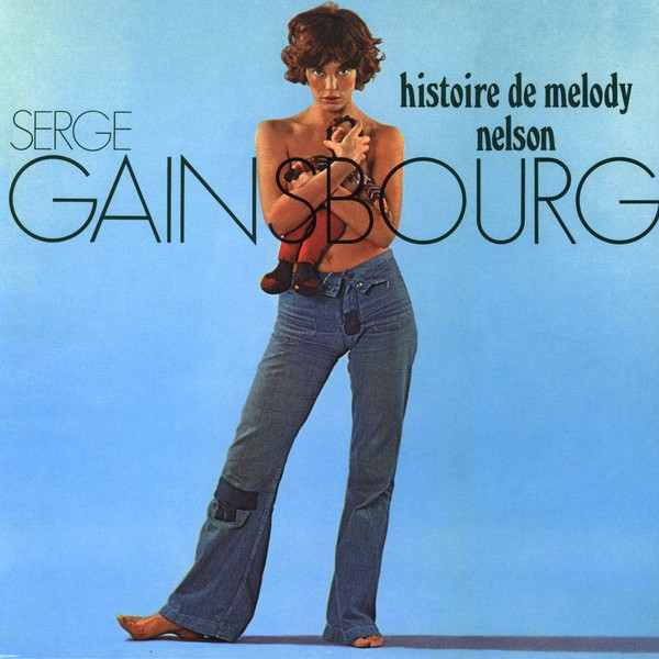 Bild Serge Gainsbourg – Histoire De Melody Nelson | 2009 | Vinyl, LP, Album, Stereo, Reissue, Remastered | Rock, Pop | US Schallplatten Ankauf