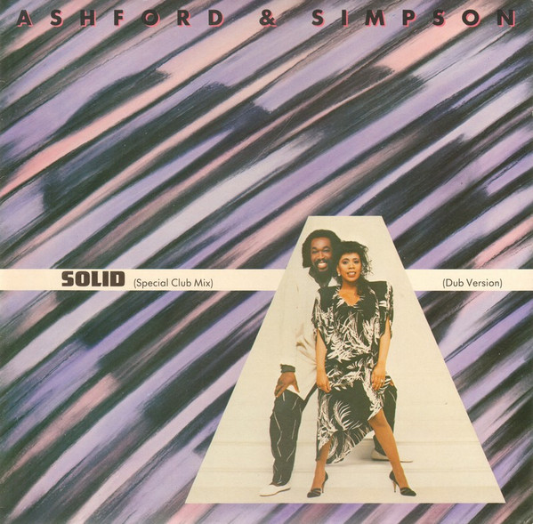 Bild Ashford & Simpson – Solid | 1984 | Vinyl, Stereo, 12″, 45 RPM, Single | Electronic, Funk / Soul | Europe Schallplatten Ankauf