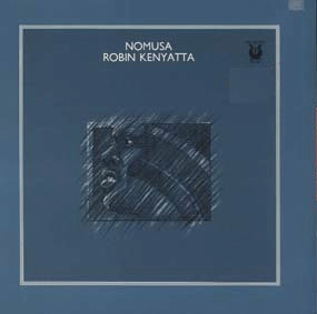 Bild Robin Kenyatta – Nomusa | 1982 | Vinyl, LP, Album, Reissue | Jazz | Germany Schallplatten Ankauf