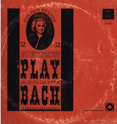 Bild Johann Sebastian Bach, Jacques Loussier – Play Bach 2 • Jazz-Improvisationen Über Johann Seb. Bach | Vinyl, LP, Mono, Club Edition | Jazz, Classical | Germany Schallplatten Ankauf