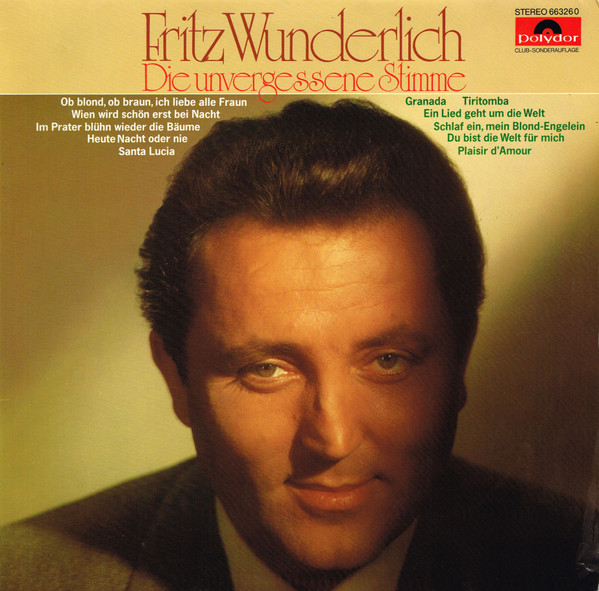 Bild Fritz Wunderlich – Die Unvergessene Stimme | 1977 | Vinyl | Classical, Stage & Screen | Germany Schallplatten Ankauf