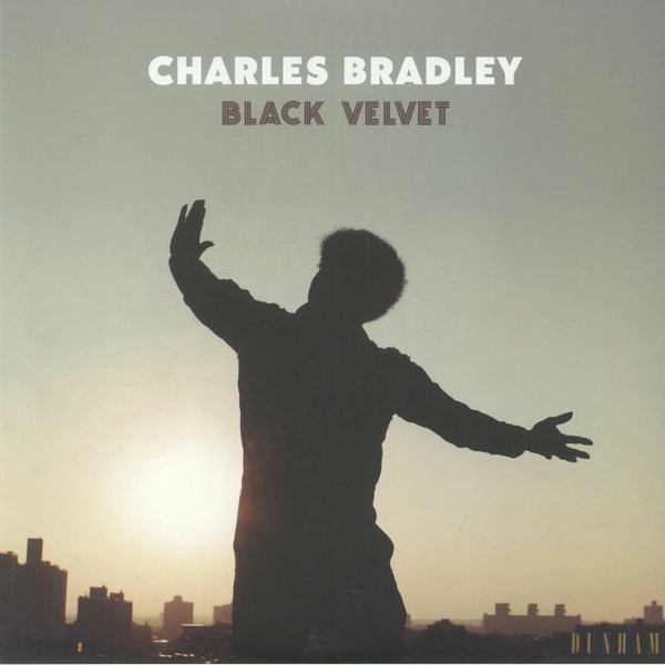 Bild Charles Bradley – Black Velvet | 2018 | Vinyl, LP, Album | Funk / Soul | US Schallplatten Ankauf
