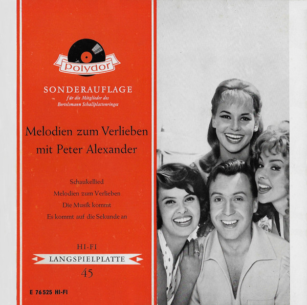 Bild Peter Alexander – Melodien Zum Verlieben | 1960 | Vinyl, 45 RPM, 7″, Mono, EP, Club Edition | Pop | Germany Schallplatten Ankauf