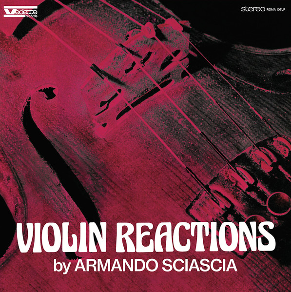 Bild Armando Sciascia – Violin Reactions | 2015 | Vinyl, LP, Album, Reissue, Remastered | Jazz, Classical, Stage & Screen | Australia Schallplatten Ankauf