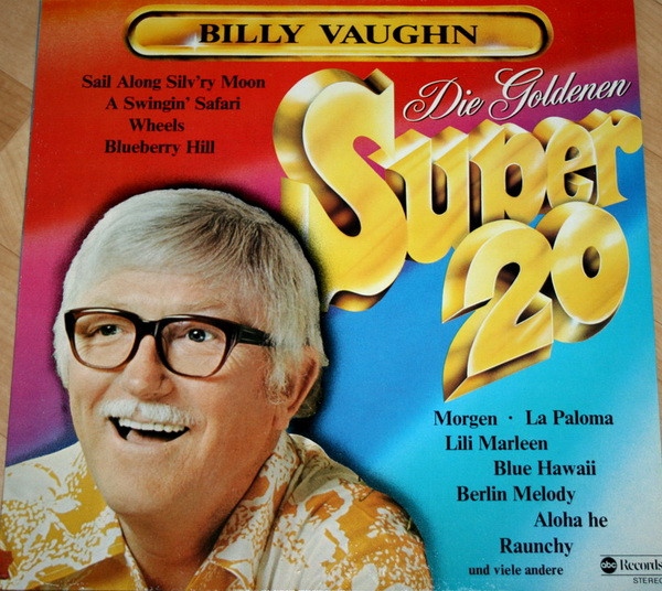 Bild Billy Vaughn – Die Goldenen Super 20 | Vinyl, LP, Compilation | Jazz, Pop | Germany Schallplatten Ankauf