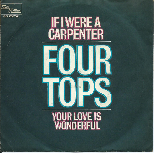Bild Four Tops – If I Were A Carpenter | 1968 | Vinyl, 45 RPM, 7″ | Funk / Soul | Germany Schallplatten Ankauf